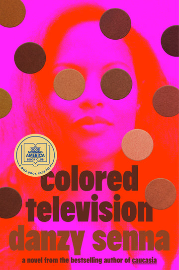 Colored Television (A GMA Book Club Pick)