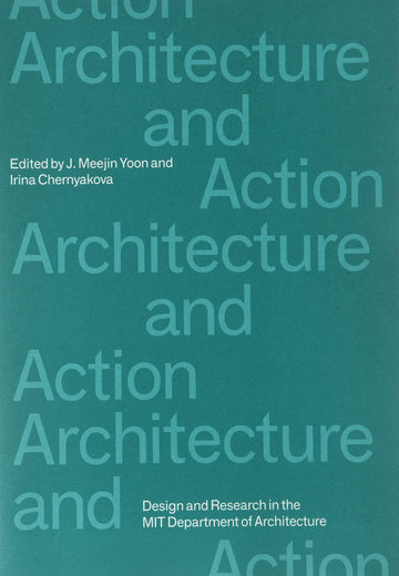 Architecture and Action