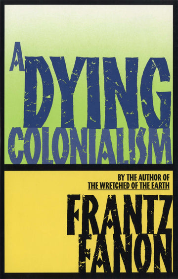 A Dying Colonialism