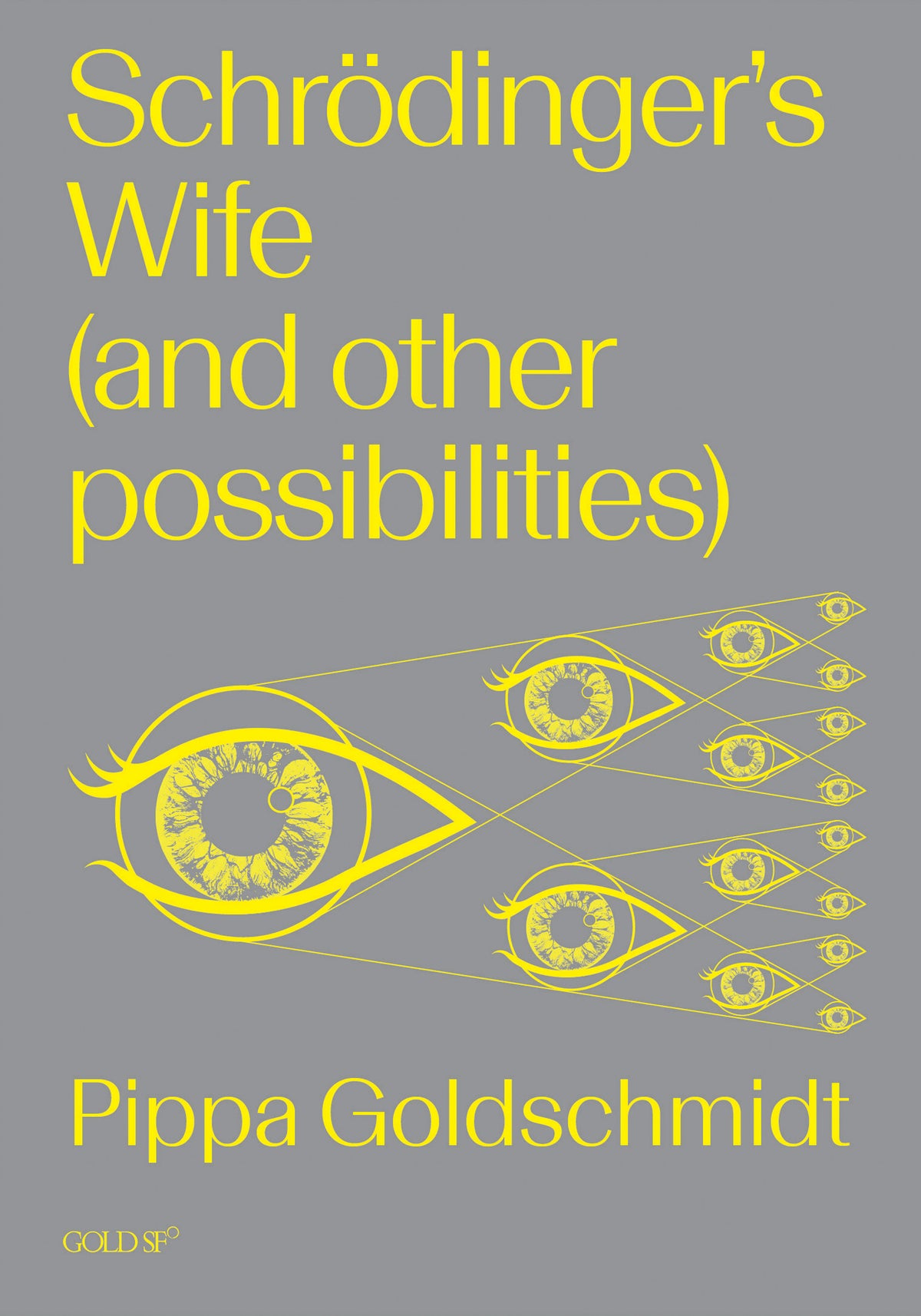 La femme de Schrödinger (et autres possibilités)