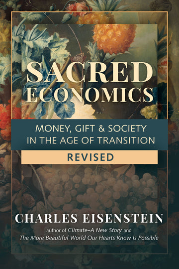 Sacred Economics, Revised