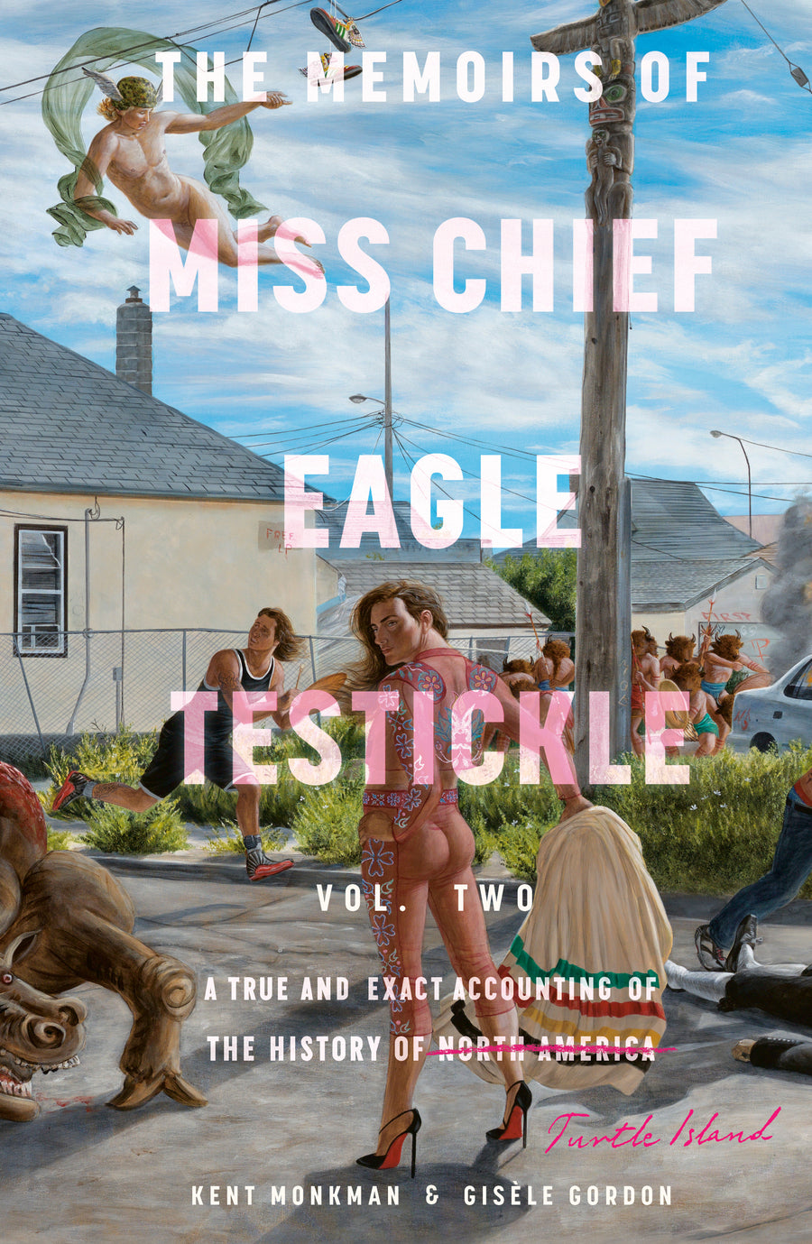The Memoirs of Miss Chief Eagle Testickle: Vol. 2