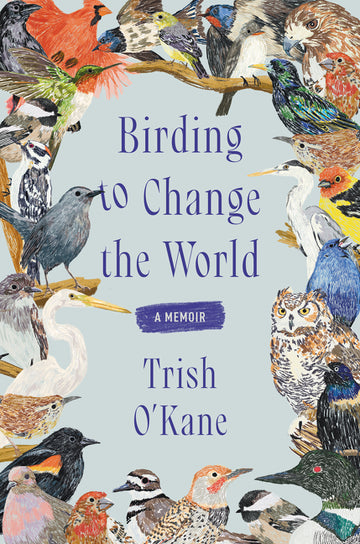 Cover of Birding to Change the World