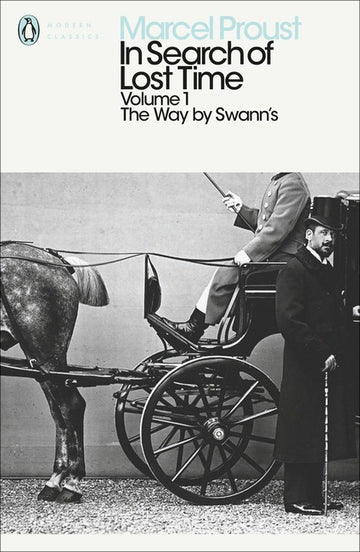 Cover of Modern Classics: In Search of Lost Time Volume 1 - Way By Swanns