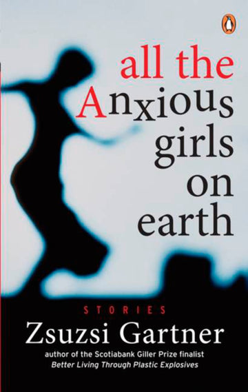 Cover of All The Anxious Girls On Earth