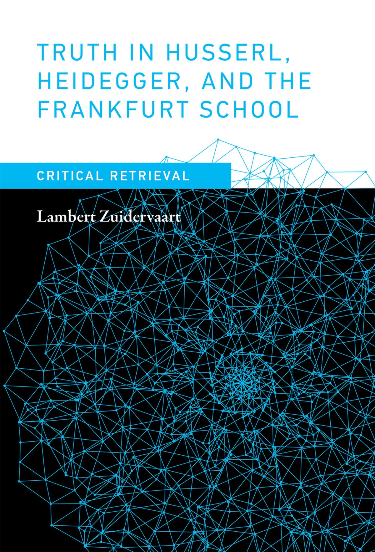 Cover of Truth in Husserl, Heidegger, and the Frankfurt School