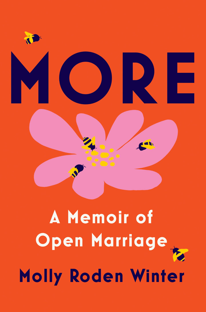 Cover of More: A Memoir of Open Marriage