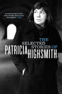 Cover of Selected Stories of Patricia Highsmith