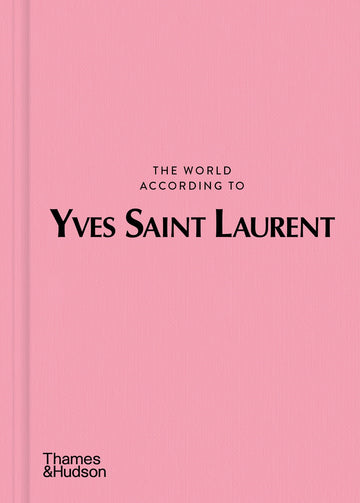 Cover of The World According to Yves Saint Laurent