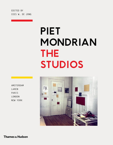 Cover of Piet Mondrian: The Studios