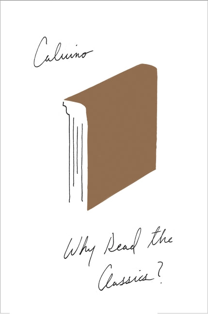 Cover of Why Read The Classics?
