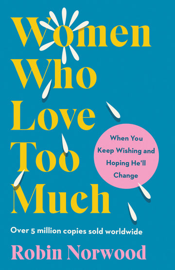 Cover of Women Who Love Too Much