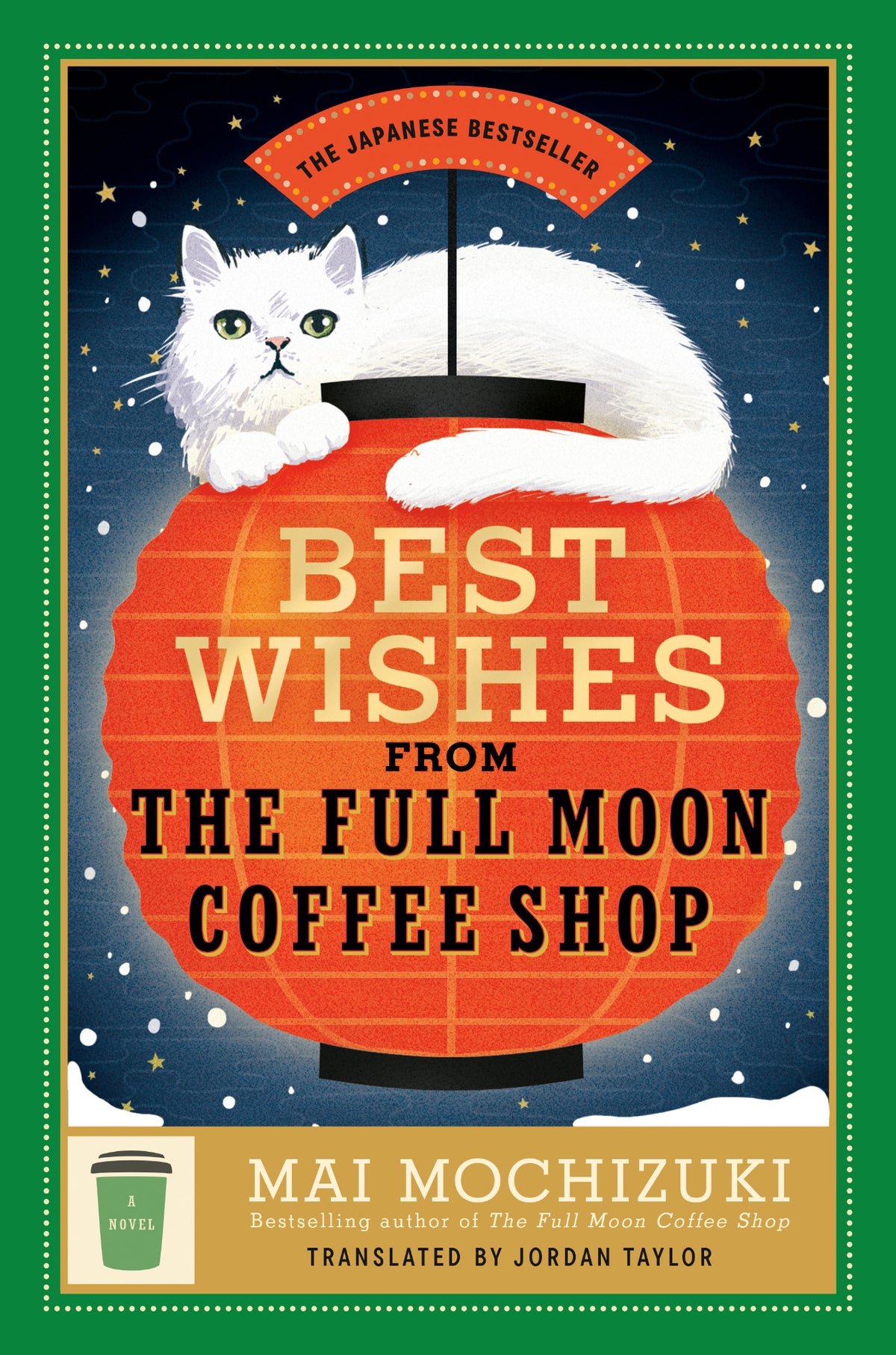 Cover of Best Wishes from the Full Moon Coffee Shop