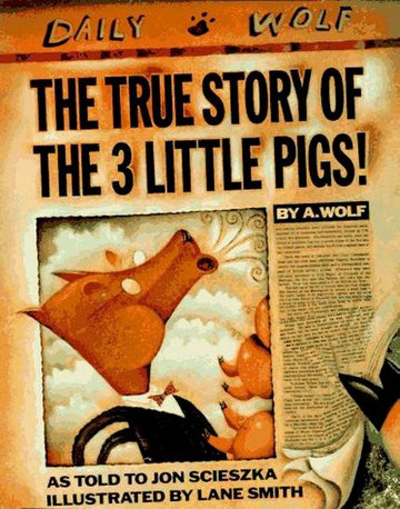 Cover of The True Story of the Three Little Pigs