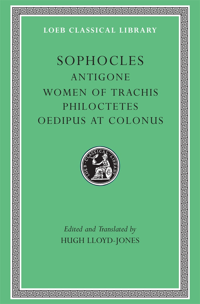 Cover of Antigone. Women of Trachis. Philoctetes. Oedipus at Colonus