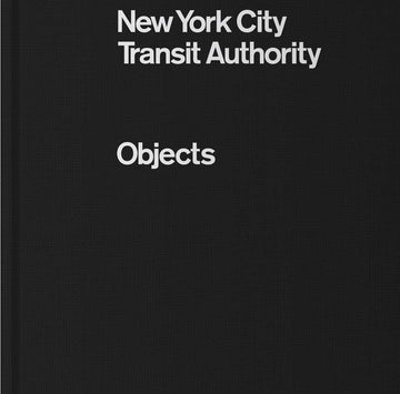 Cover of New York City Transit Authority: Objects