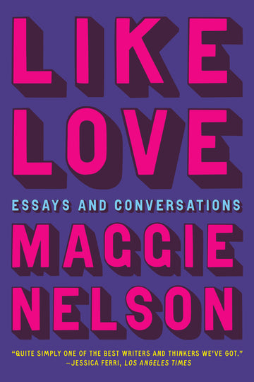 Cover of Like Love: Essays and Conversations