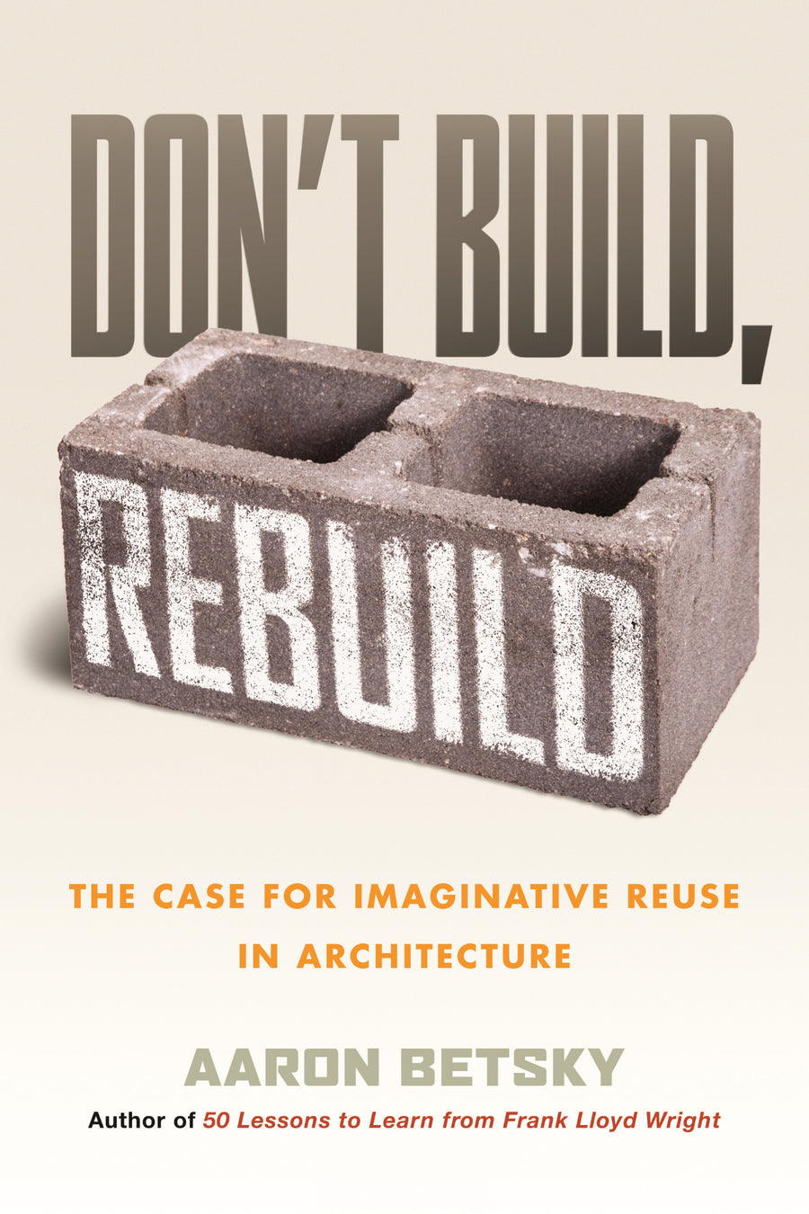Cover of Don't Build, Rebuild