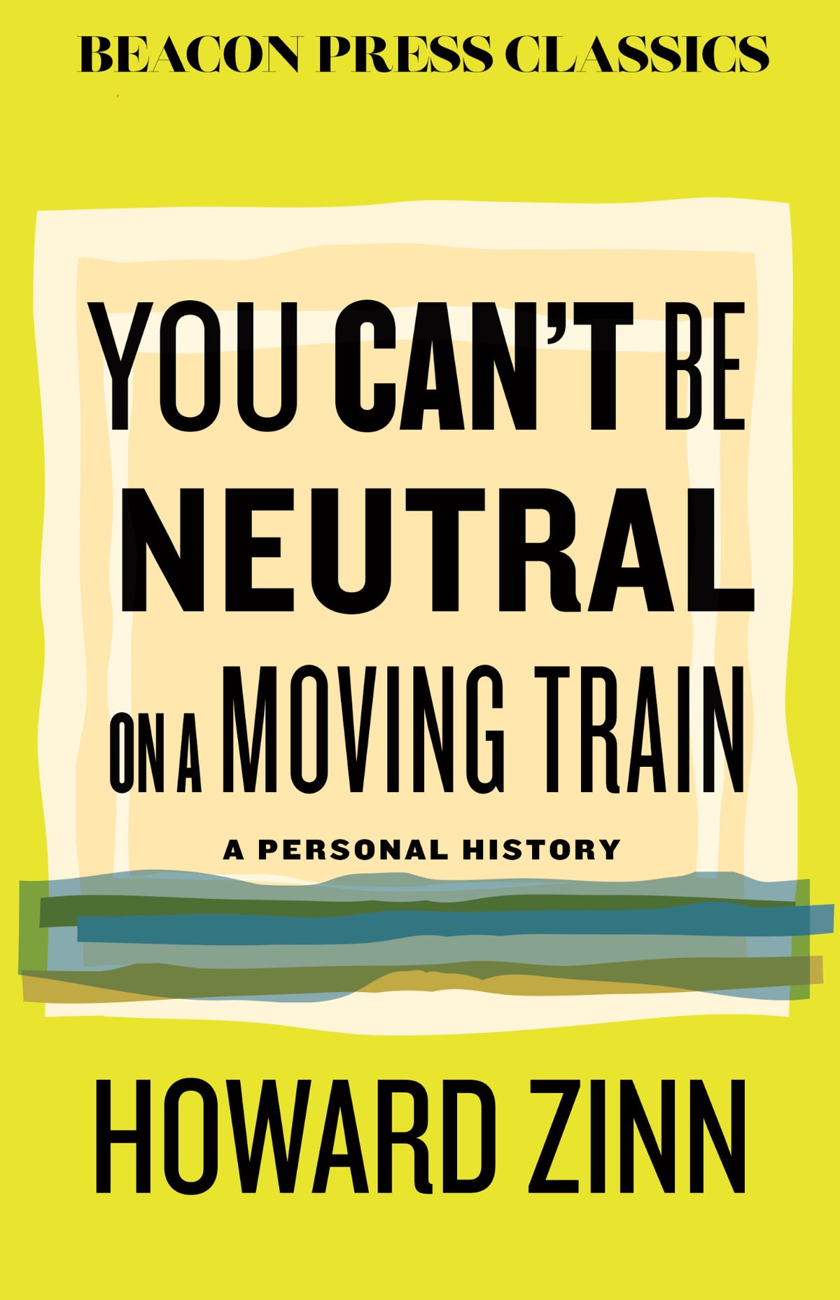 Cover of You Can't Be Neutral on a Moving Train