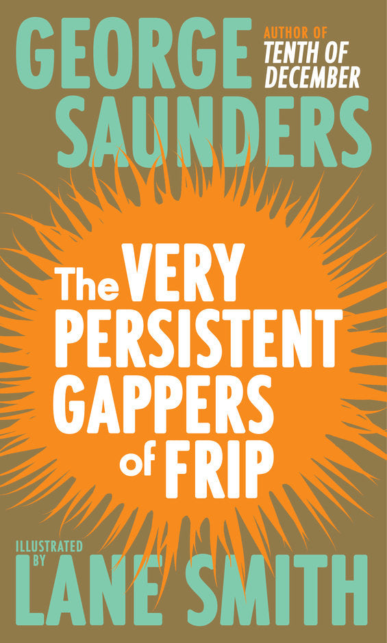 Cover of The Very Persistent Gappers of Frip