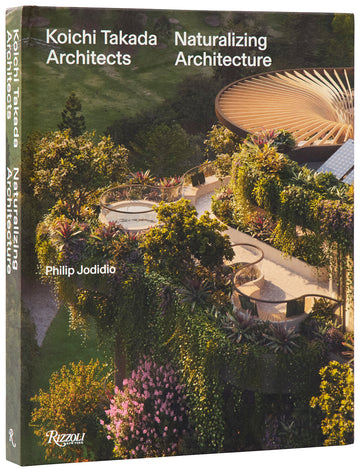 Cover of Koichi Takada: Naturalizing Architecture