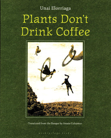 Cover of Plants Don't Drink Coffee