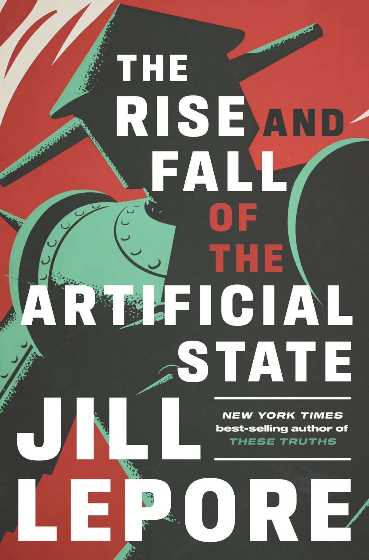 Cover of The Rise and Fall of the Artificial State