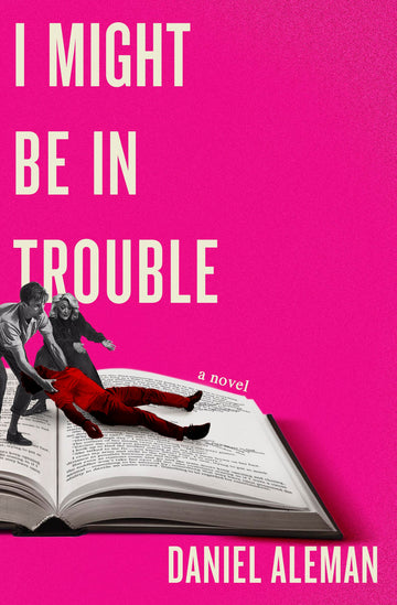 Cover of I Might Be in Trouble