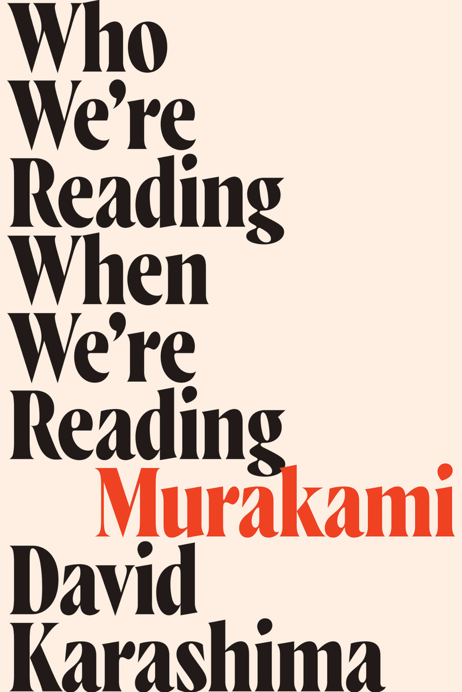 Cover of Who We're Reading When We're Reading Murakami