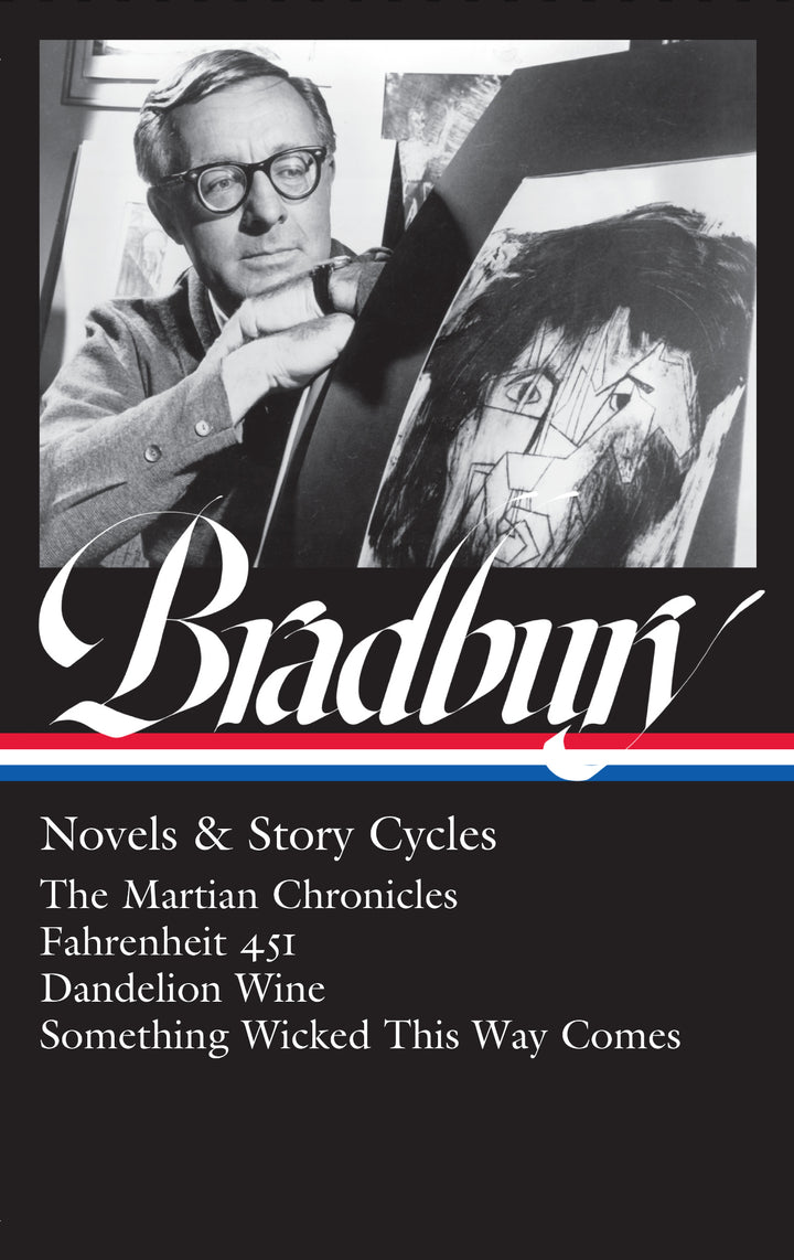 Cover of Ray Bradbury: Novels &amp;amp; Story Cycles (LOA #347)