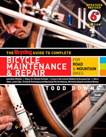 Cover of The Bicycling Guide to Complete Bicycle Maintenance &amp; Repair