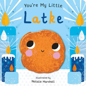 Cover of You're My Little Latke