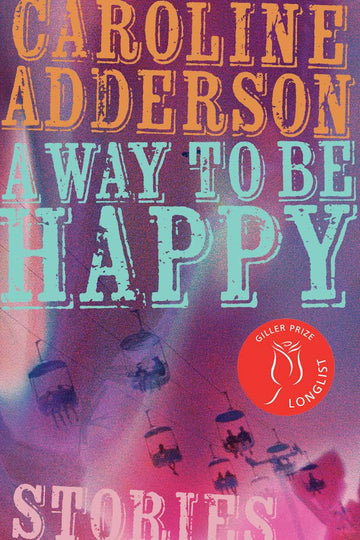 Cover of A Way to Be Happy