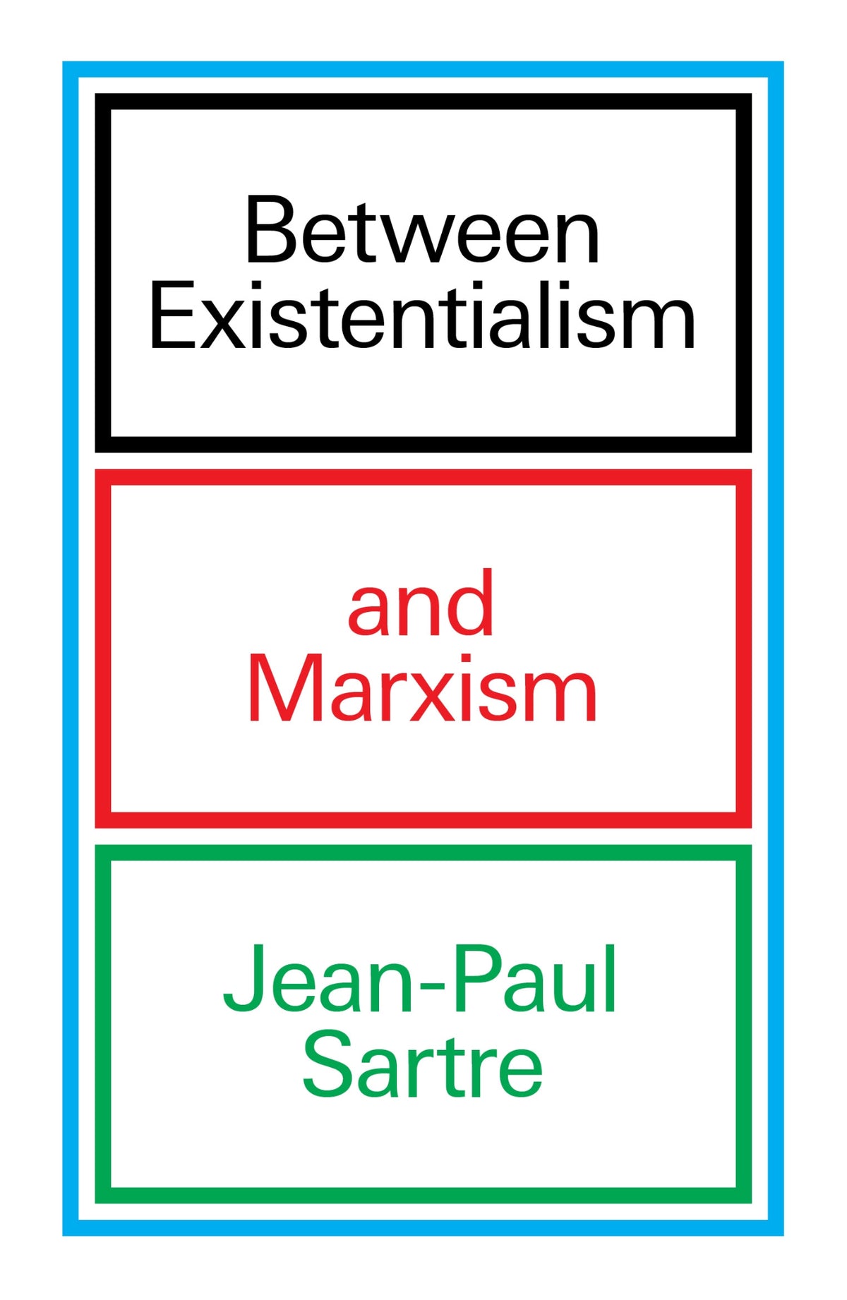 Cover of Between Existentialism and Marxism