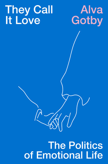 Cover of They Call It Love