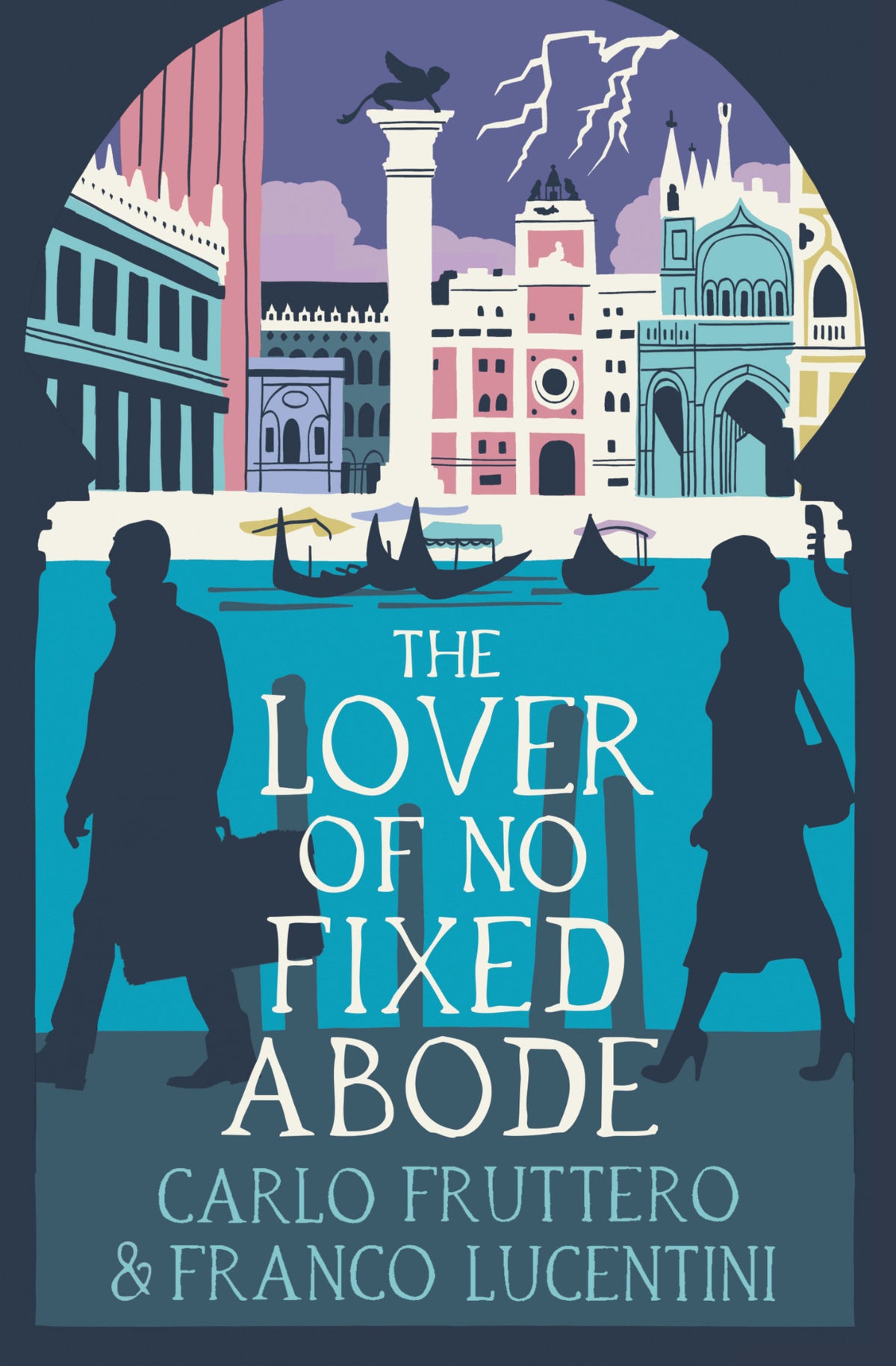 Cover of The Lover of No Fixed Abode