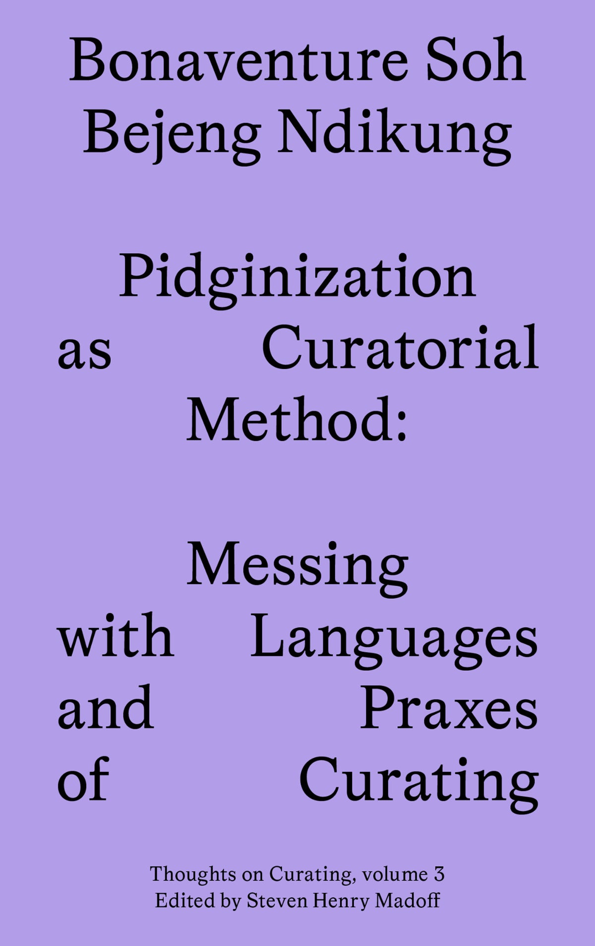 Cover of Pidginization as Curatorial Method