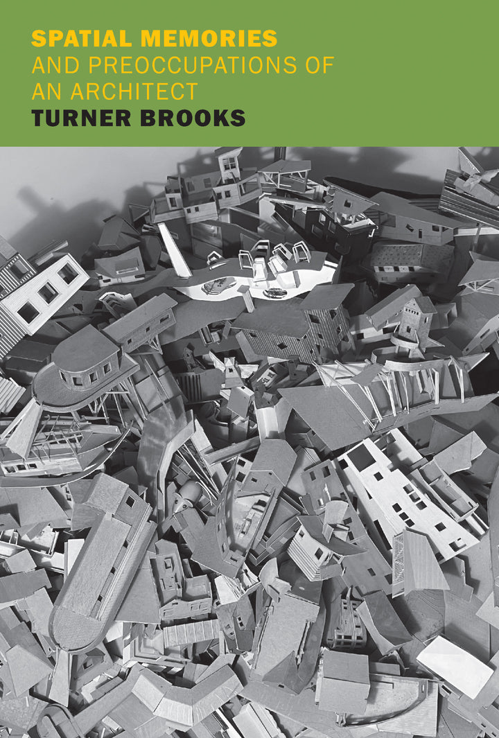 Cover of Spatial Memories and Preoccupations of an Architect